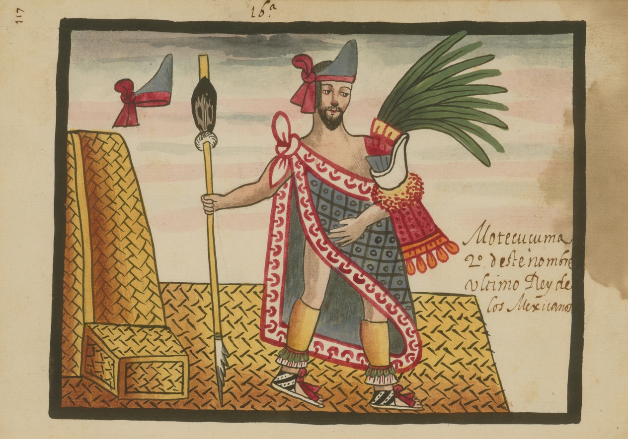 Juan de Tovar, “Moctezuma II, the Last Aztec King,” circa 1546-1626